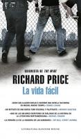La vida fácil. Richard Price