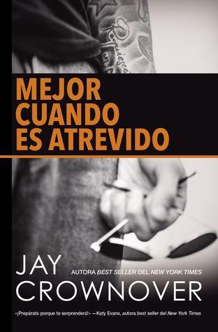 Mejor cuando es atrevido (Welcome to the Point #2) by Jay Crownover