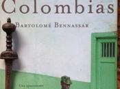 TODAS COLOMBIAS. Bartolomé Bennassar (2002)