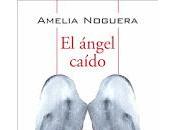 ángel caído Amelia Noguera