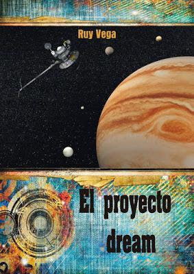 El Proyecto Dream - Ruy Vega