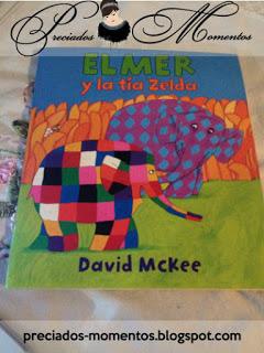 Elmer y la tia zelda • David McKee || FotoReseña Infantil
