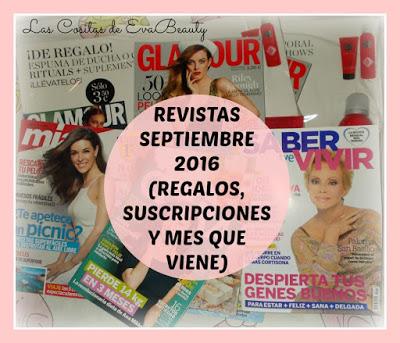 Revistas Septiembre 2016 (Regalos, suscripciones y mes que viene)