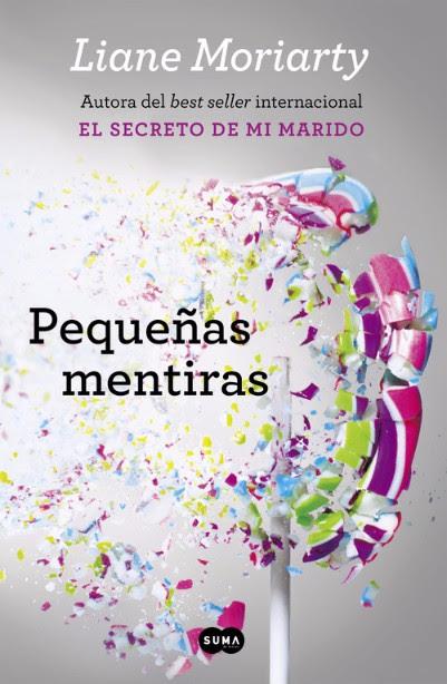 Pequeñas mentiras | Liane Moriarty