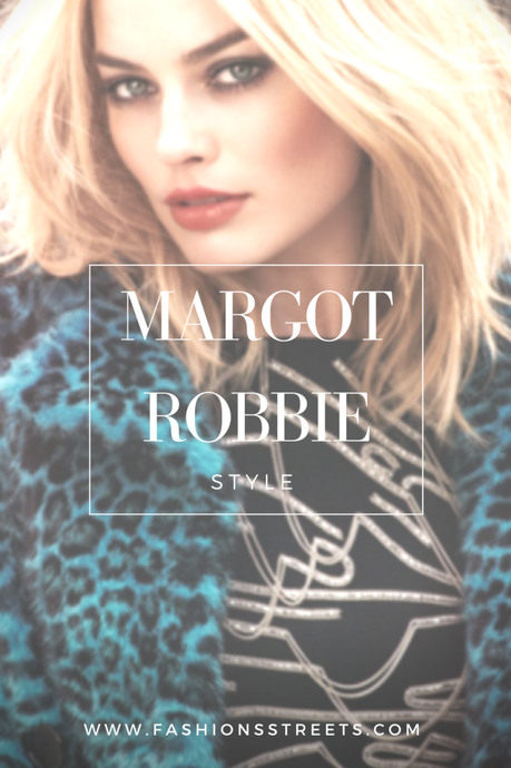 Margot Robbie Style