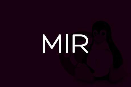 Canonical lanza Mir 0.24, una gigantesca actualización