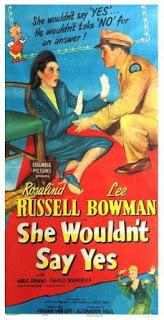 DAMA NO SE RINDE, LA (She Wouldn't Say Yes) (USA; 1945) Romántico, Comedia