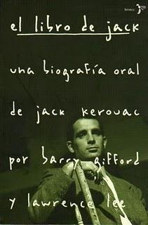 El libro de Jack. Una biografía oral de Jack Kerouac, de Barry Gifford y Lawrence Lee