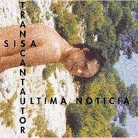 [Disco] Jaume Sisa - Transcantautor Última Noticia (1984)