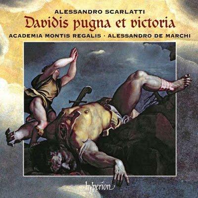 Davidis pugna et victoria de Alessandro Scarlatti en Hyperion