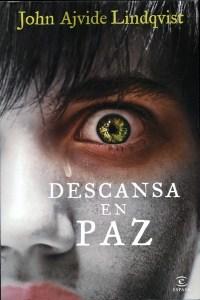 Rincón de Lectura 2011 – “Descansa en paz” – John Ajvide Lindqvist