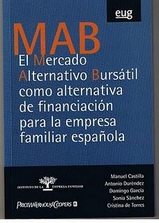 MAB EL MERCADO ALTERNATIVO BURSÁTIL COMO ALTERNATIVA DE FINANCIACIÓN PARA LA EMPRESA FAMILIAR ESPAÑOLA
