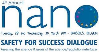 4th annual nanotechnology Safety for Success Dialogue Workshop, 29-30 March 2011