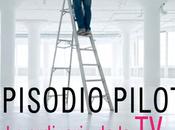 EPISODIO PILOTO renovó… otra