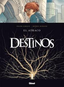 Reseñas- Destinos #1, de Frank Giroud