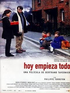 Recomendación de la semana: Hoy empieza todo (Bertrand Tavernier, 1999)