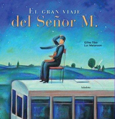 El gran viaje del Señor M.
