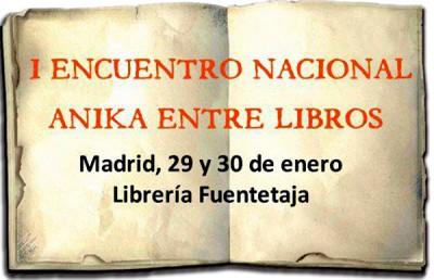 Fuentetaja y el Primer Encuentro Nacional de Anika entre Libros
