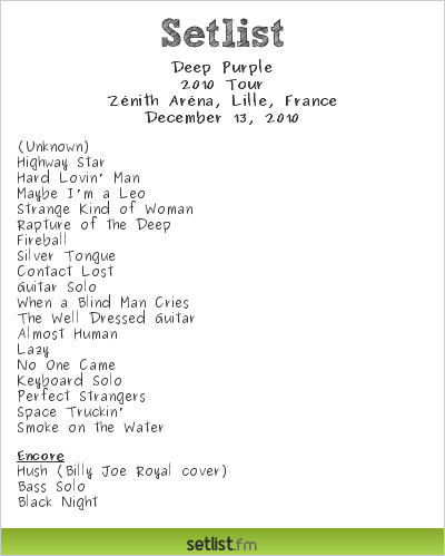 Deep Purple Setlist Zénith Aréna, Lille, France 2010, 2010 Tour 