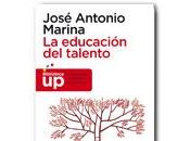 educación talento (José Antonio Marina)