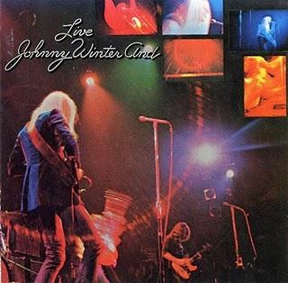 JOHNNY WINTER AND  -  LIVE    ( 1971 )