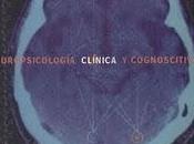Neuropsicología Clínica Cognoscitiva [Patricia Montañés Felipe Brigard]