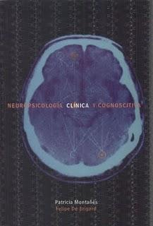Neuropsicología Clínica y Cognoscitiva [Patricia Montañés - Felipe de Brigard]
