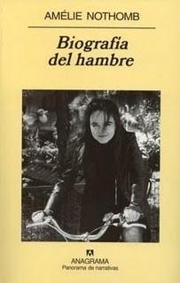 Biografía del Hambre de Amélie Nothomb
