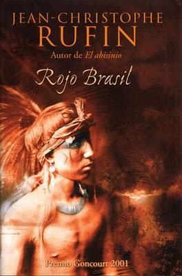 Jean-Christophe Rufin - Rojo Brasil