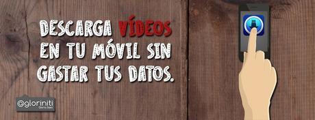 Descarga vídeos en tu móvil sin gastar tus datos.