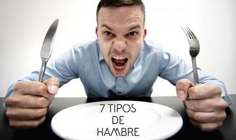 Los 7 tipos de hambre y como identificarlos