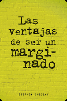 Reseña: Las ventajas de ser un marginado- S. Chbosky