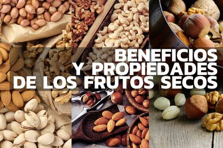 beneficios y propiedades de los frutos secos