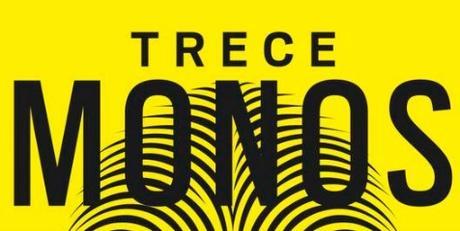 [RESEÑA] Trece monos - Cesar Mallorquí