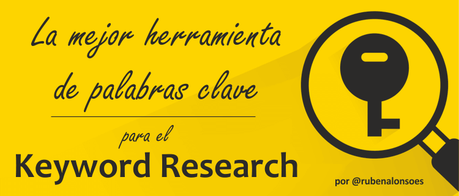 La mejor herramienta de palabras clave para hacer un keyword research