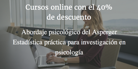Cursos online de psicología con 40% off: abordaje del asperger y estadística práctica para investigación psicológica