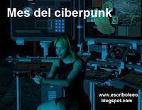 Resumen del mes del ciberpunk + lo que vendrá