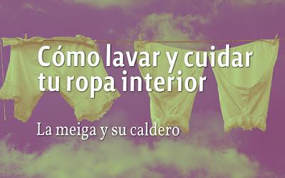 Cómo lavar y cuidar tu ropa interior