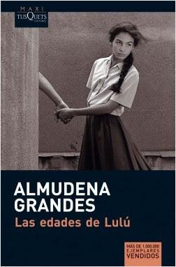 Reseña: Las Edades de Lulú de Almudena Grandes