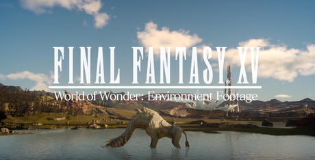 El mundo de Final Fantasy XV en vídeo