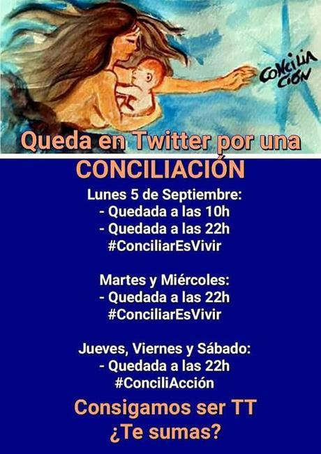 #ConciliarEsVivir y #Conciliacción: Familias unidas luchando por la conciliación REAL quedada_conciliacion