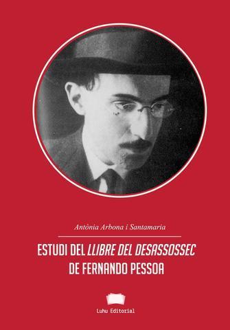 Assaig del El Llibre del desassossec de Fernando Pessoa
