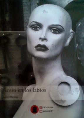 Isabel Marina: Acero en los labios (2):