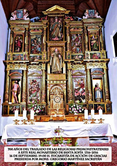 Premonstratenses Santa Sofía (700 años): 16 de Septiembre.