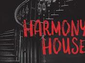 Reseña: Harmony House