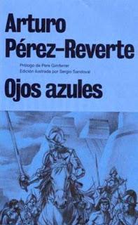 Ojos azules. Arturo Pérez-Reverte.