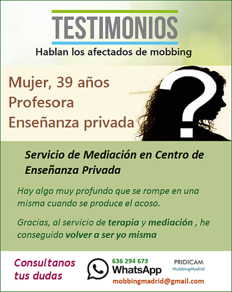 Mobbing MadridTestimonio: Servicio de Mediación en Centro de Enseñanza Privada