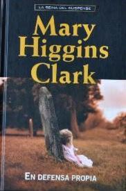 En defensa propia - Mary Higgins Clark
