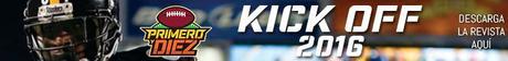 Primero y Diez – Semana del Kickoff NFL 2016