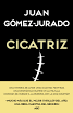Libros del verano 2016 : Cicatriz de Gómez-Jurado